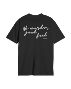 Just feel T-shirt