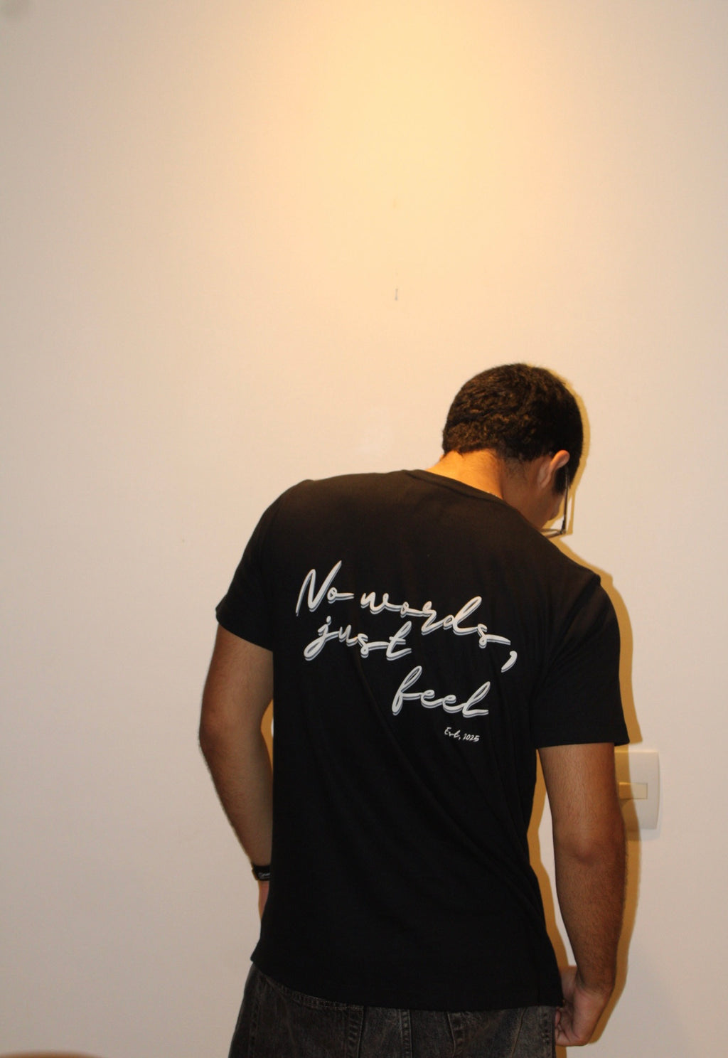 No words, just feel T-shirt